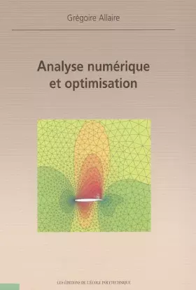 Couverture du produit · Analyse numérique et optimisation : Une introduction à la modélisation mathématique et à la simulation numérique