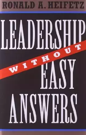 Couverture du produit · Leadership without Easy Answers