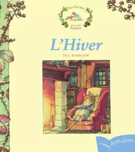 Couverture du produit · Les souris des quatre saisons - L'hiver