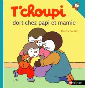 Couverture du produit · T'choupi dort chez papi et mamie (48)