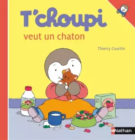 Couverture du produit · T'choupi veut un chaton (01)