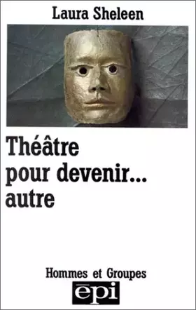 Couverture du produit · Théâtre pour devenir... autre