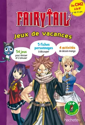Couverture du produit · Fairy Tail - Jeux de vacances 2024 - Du CM2 à la 6e