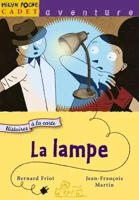 Couverture du produit · Histoires à la carte, Tome 4 : La lampe