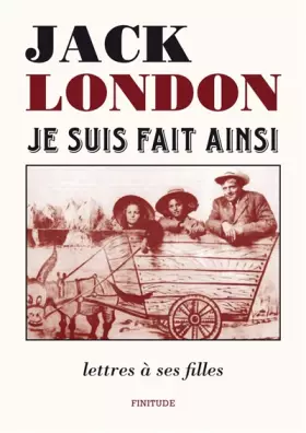 Couverture du produit · Je suis fait ainsi - Lettres à ses filles
