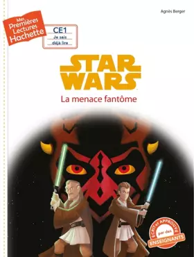 Couverture du produit · Premières lectures CE1 Star Wars - La menace fantôme
