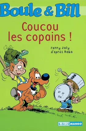 Couverture du produit · Boule et Bill, Tome 3 : Coucou les copains !