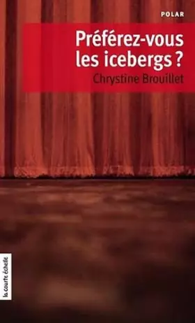 Couverture du produit · Préférez-vous les icebergs ?