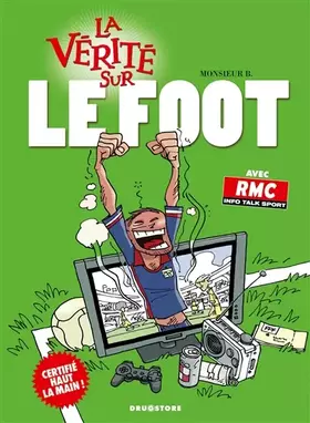 Couverture du produit · La vérité sur le foot