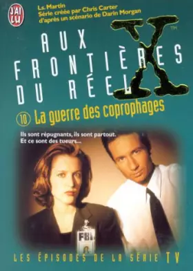Couverture du produit · The X files, Tome 10 : La guerre des coprophages