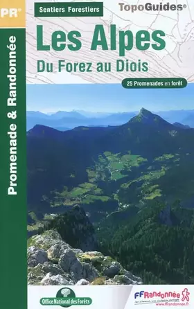 Couverture du produit · Sentiers forestiers des Alpes, du Forez au Diois à pied : 25 promenades & randonnées