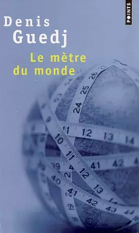 Couverture du produit · Le Mètre du monde