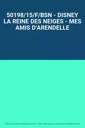 Couverture du produit · 50198/15/F/BSN - DISNEY LA REINE DES NEIGES - MES AMIS D'ARENDELLE