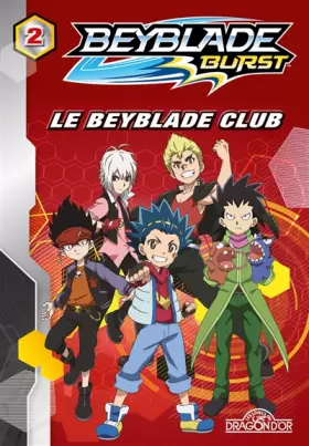 Couverture du produit · Beyblade - Tome 2 - Le Beyblade Club (2)