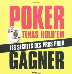 Couverture du produit · Poker Texas Hold'Em : Les secrets des pros pour gagner
