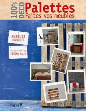 Couverture du produit · Palettes, faites vos meubles