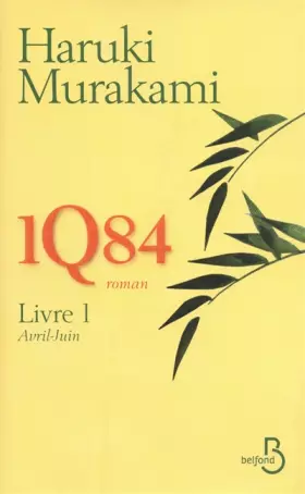 Couverture du produit · 1Q84 - Livre 1, Avril-Juin