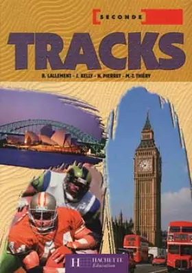 Couverture du produit · Tracks, anglais 2nde