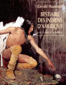 Couverture du produit · Bestiaire des Indiens d'Amérique