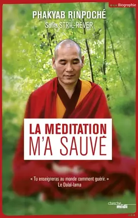 Couverture du produit · La méditation m'a sauvé
