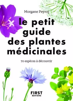 Couverture du produit · Le Petit guide des plantes médicinales