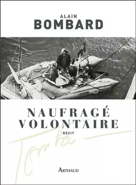 Couverture du produit · Naufragé volontaire : Sans vivres sur l'Atlantique