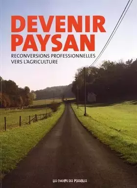 Couverture du produit · Devenir paysan: Reconversions professionnelles vers l'agriculture