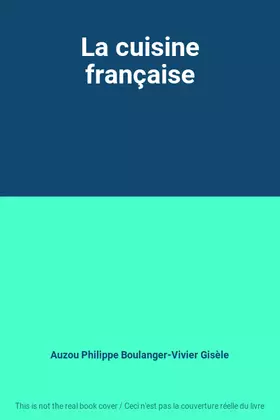 Couverture du produit · La cuisine française