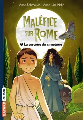 Couverture du produit · Maléfice sur Rome, Tome 05: La sorcière du cimetière