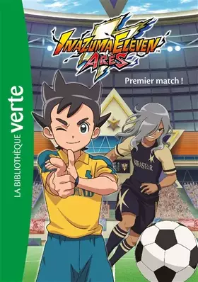 Couverture du produit · Inazuma Eleven 01 - Premier match !