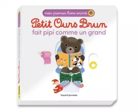 Couverture du produit · Petit Ours Brun fait pipi comme un grand - Mon premier livre animé