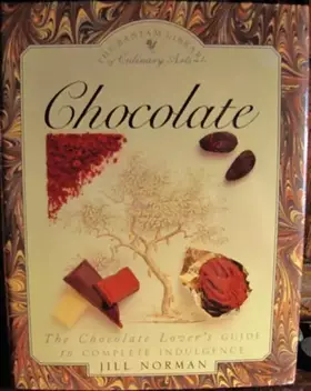 Couverture du produit · Chocolate: The Chocolate Lover's Guide to Complete Indulgence Bantam Library of Culinary Arts