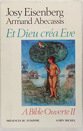 Couverture du produit · A Bible ouverte II : Et Dieu créa Eve