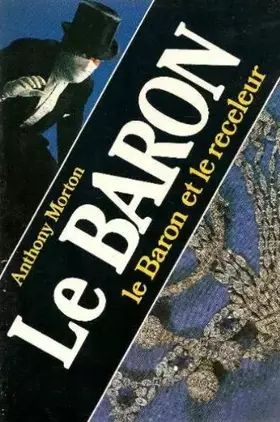 Couverture du produit · Le baron et le receleur