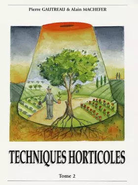 Couverture du produit · Techniques Horticoles: Tome 2