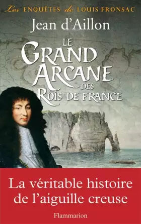 Couverture du produit · Le grand arcane des rois de France