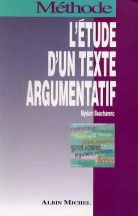 Couverture du produit · L'étude d'un texte argumentatif