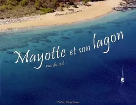 Couverture du produit · MAYOTTE vue du ciel ET SON LAGON