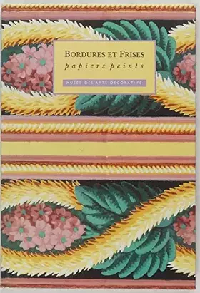 Couverture du produit · Bordures et frises: Papiers peints