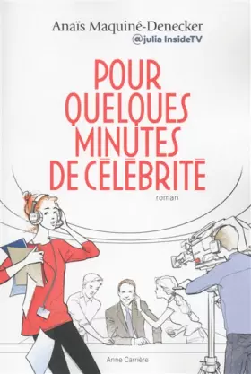 Couverture du produit · Pour quelques minutes de célébrité