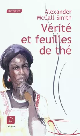 Couverture du produit · Vérité et feuille de thé (grands caractères)