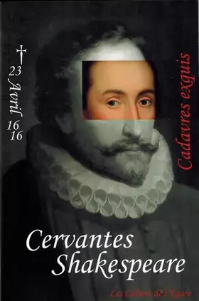 Couverture du produit · Cervantes - Shakespeare: Cadavres exquis