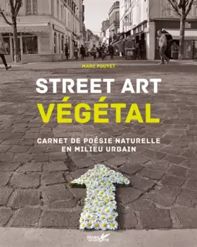Couverture du produit · Street art végétal