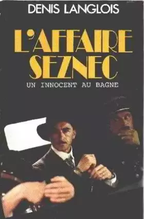 Couverture du produit · L'affaire seznec un innocent au bagne