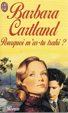 Couverture du produit · Pourquoi m'as-tu trahi ?