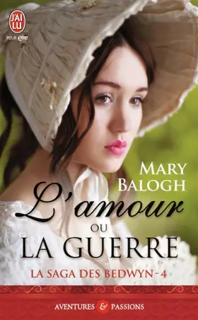 Couverture du produit · La saga des Bedwyn, Tome 4 : L'amour ou la guerre
