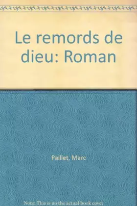 Couverture du produit · Le remords de Dieu Roman