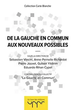 Couverture du produit · De la Gauche en Commun aux Nouveaux Possibles