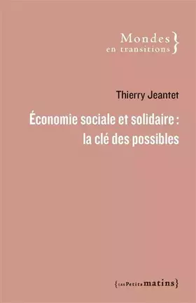 Couverture du produit · Économie sociale et solidaire : la clé des possibles