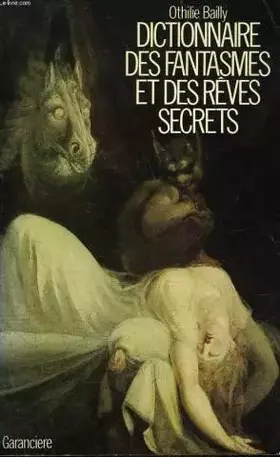 Couverture du produit · Dictionnaire des fantasmes et des rêves secrets